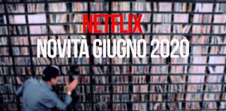 netflix novità giugno